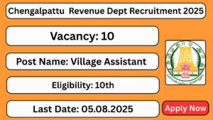 Chengalpattu Revenue Department Recruitment 2025