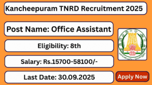 Kancheepuram TNRD Recruitment 2025